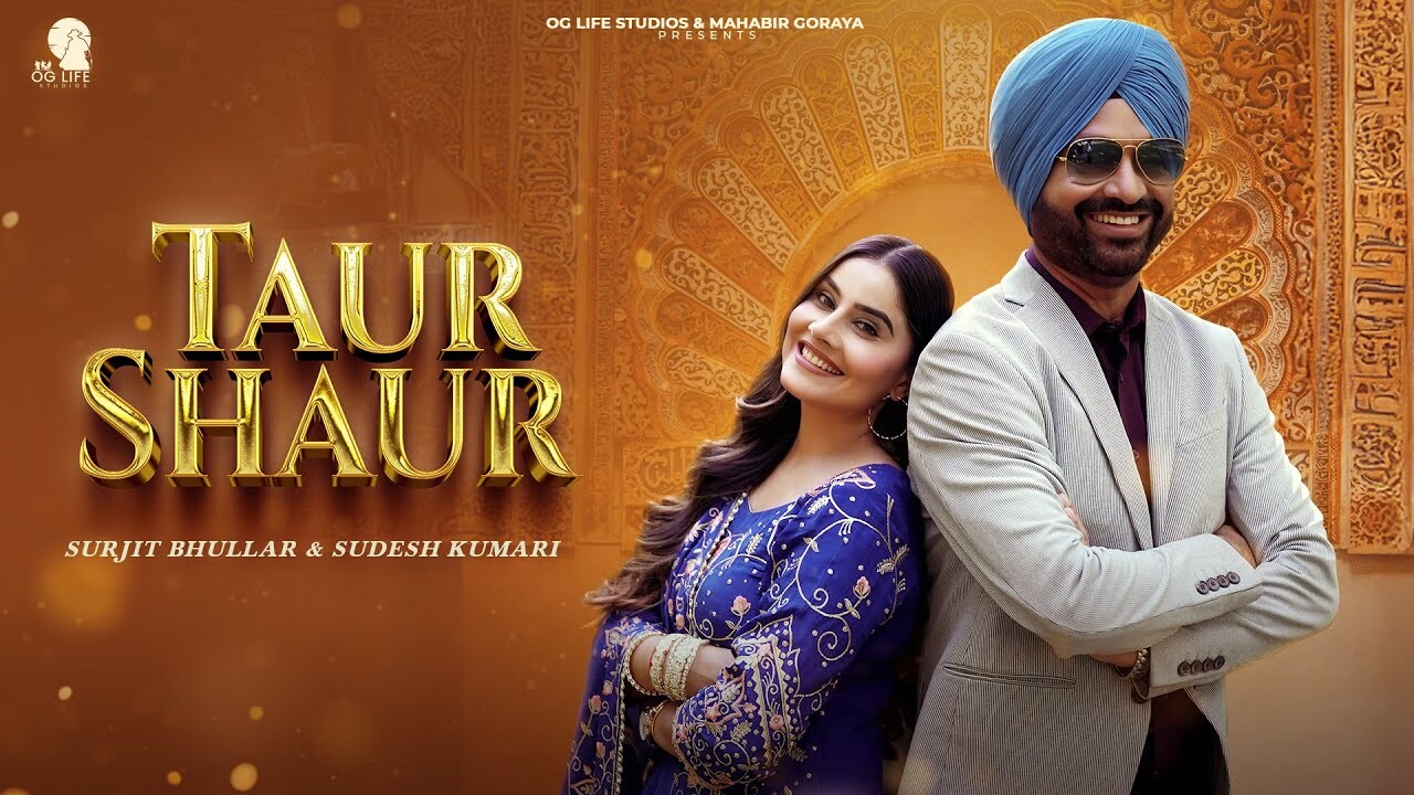 Taur Shaur music video song mp4 mobile download