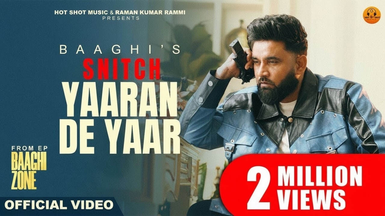 Snitch (Yaaran De Yaar) music video song mp4 mobile download