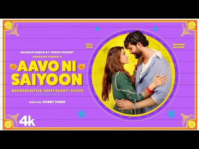 Aavo Ni Saiyoon music video song mp4 mobile download