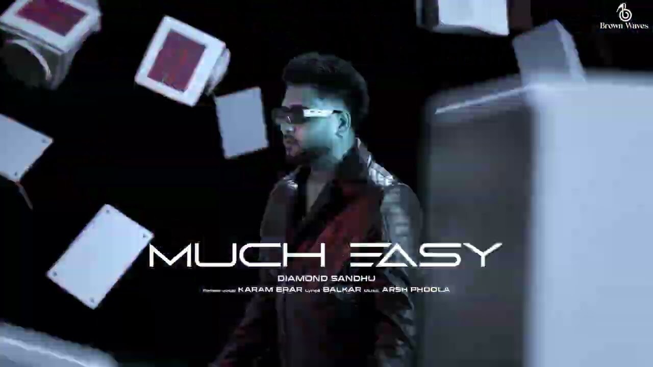 Much Easy music video song mp4 mobile download
