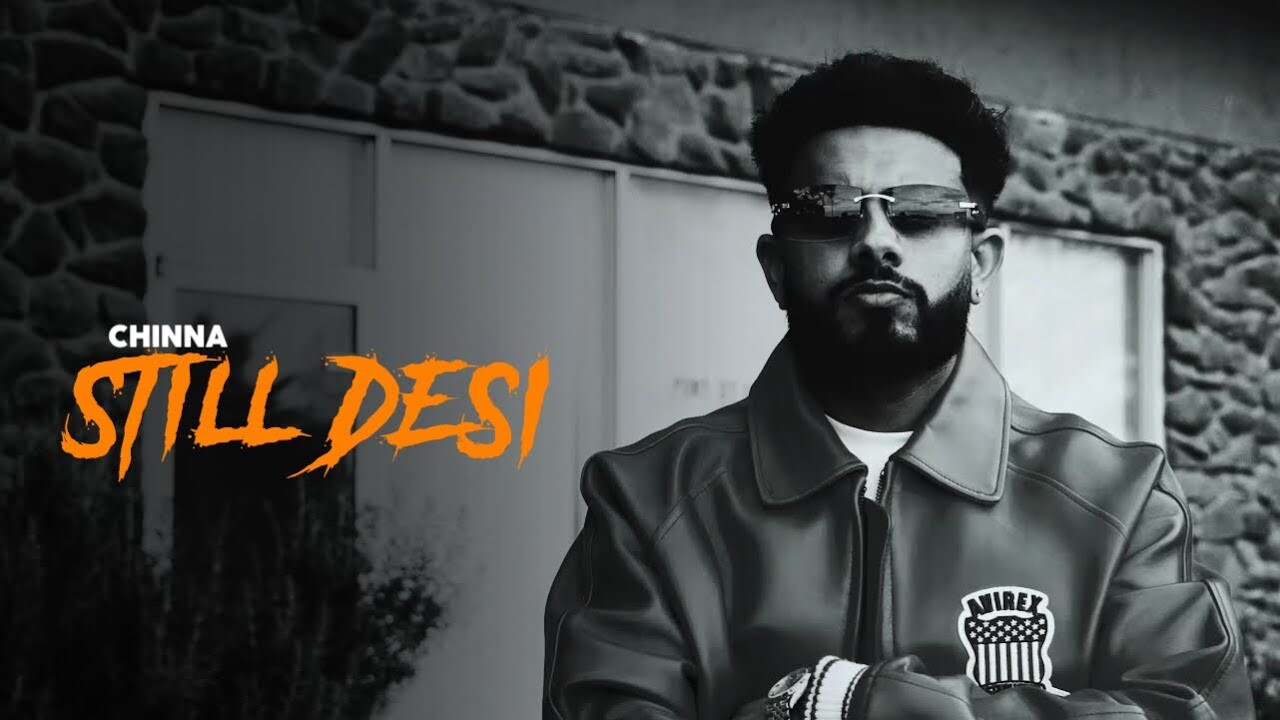 Still Desi music video song mp4 mobile download