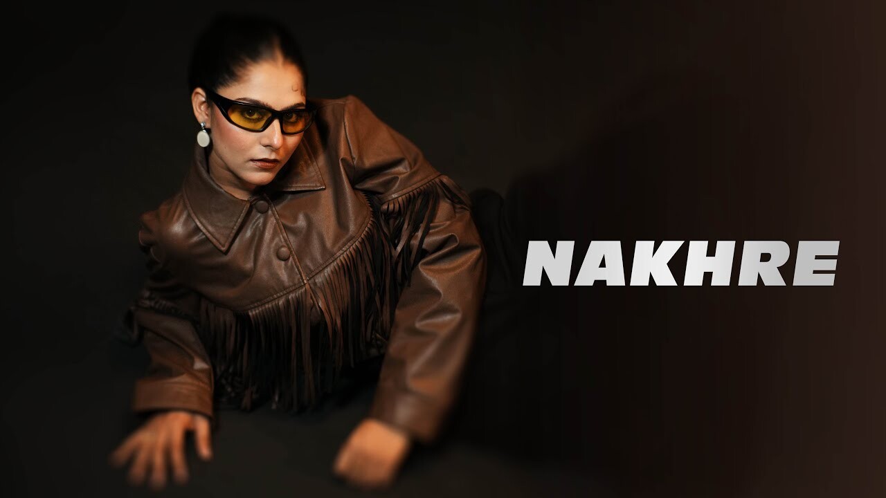 Nakhre music video song mp4 mobile download