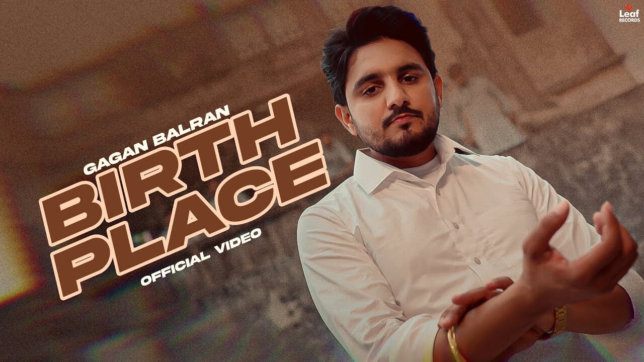 Birth Place music video song mp4 mobile download