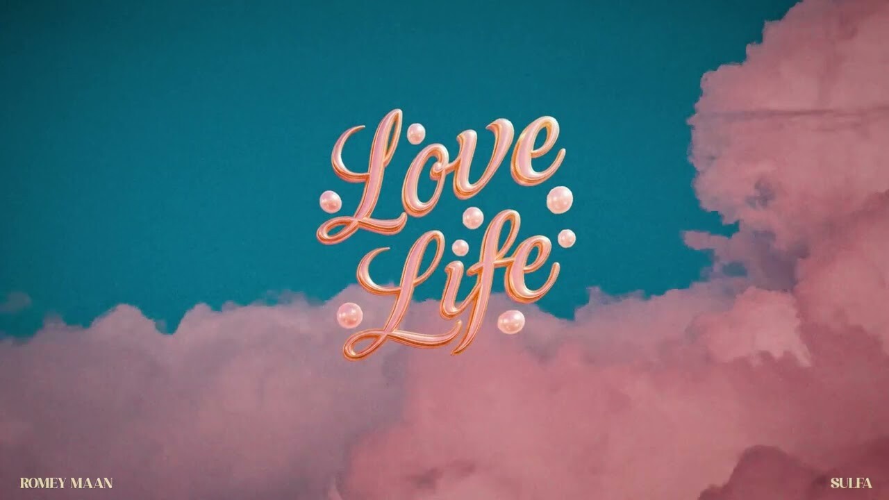 Love Life music video song mp4 mobile download