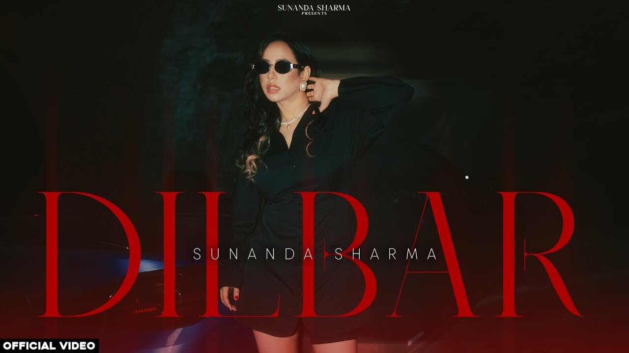 Dilbar music video song mp4 mobile download