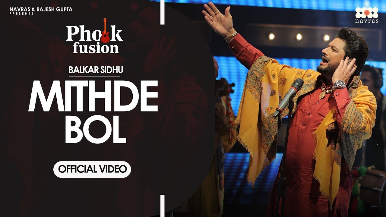 Mithde Bol music video song mp4 mobile download