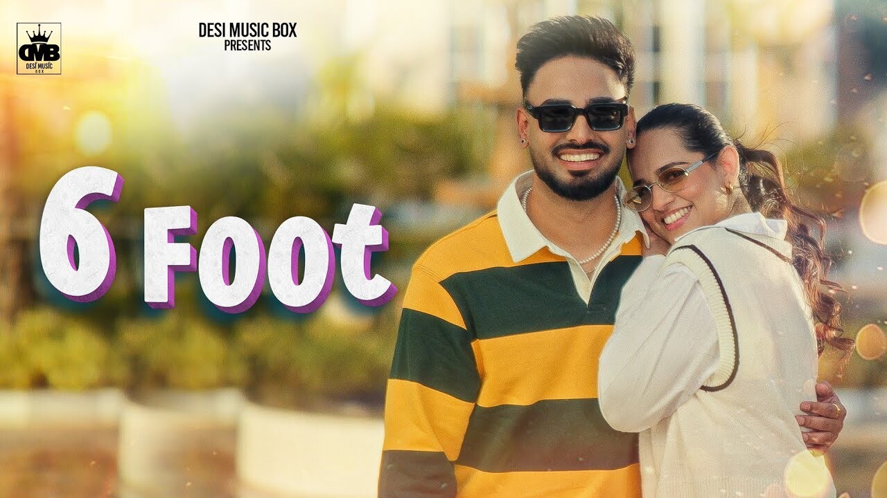 6 Foot music video song mp4 mobile download
