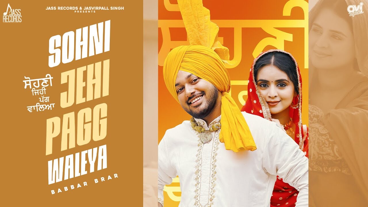 Sohni Jehi Pagg Waleya music video song mp4 mobile download