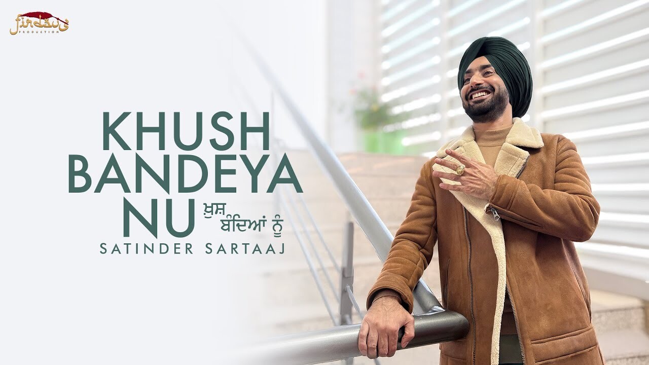 Khush Bandeya Nu