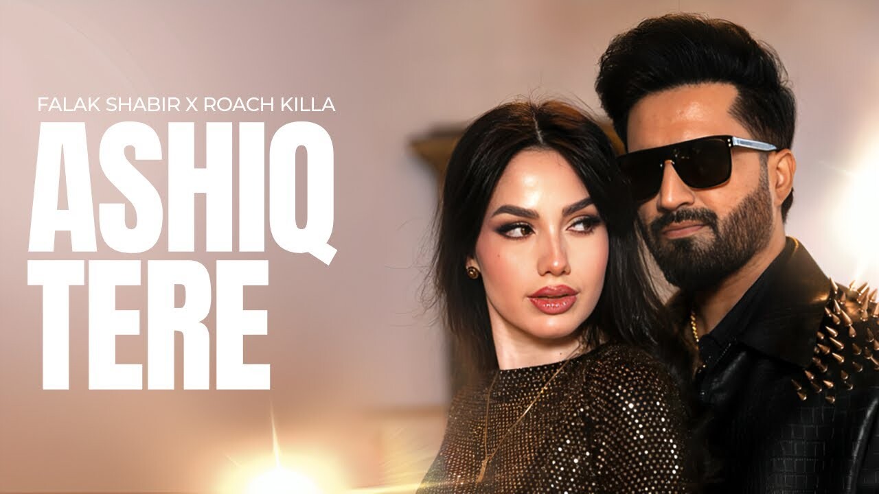Ashiq Tere music video song mp4 mobile download