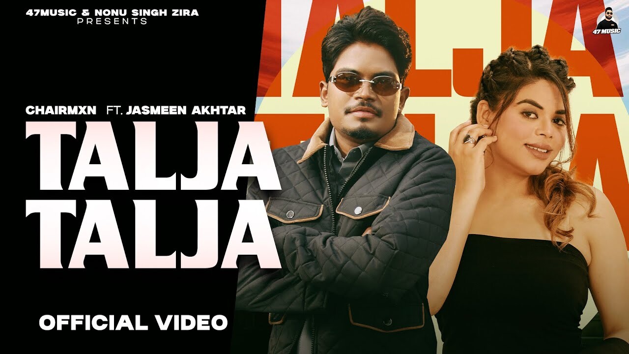 Talja Talja music video song mp4 mobile download
