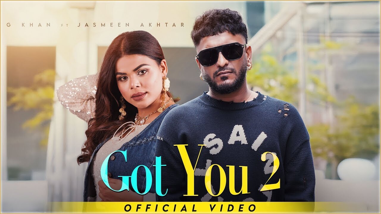 Got You 2 music video song mp4 mobile download