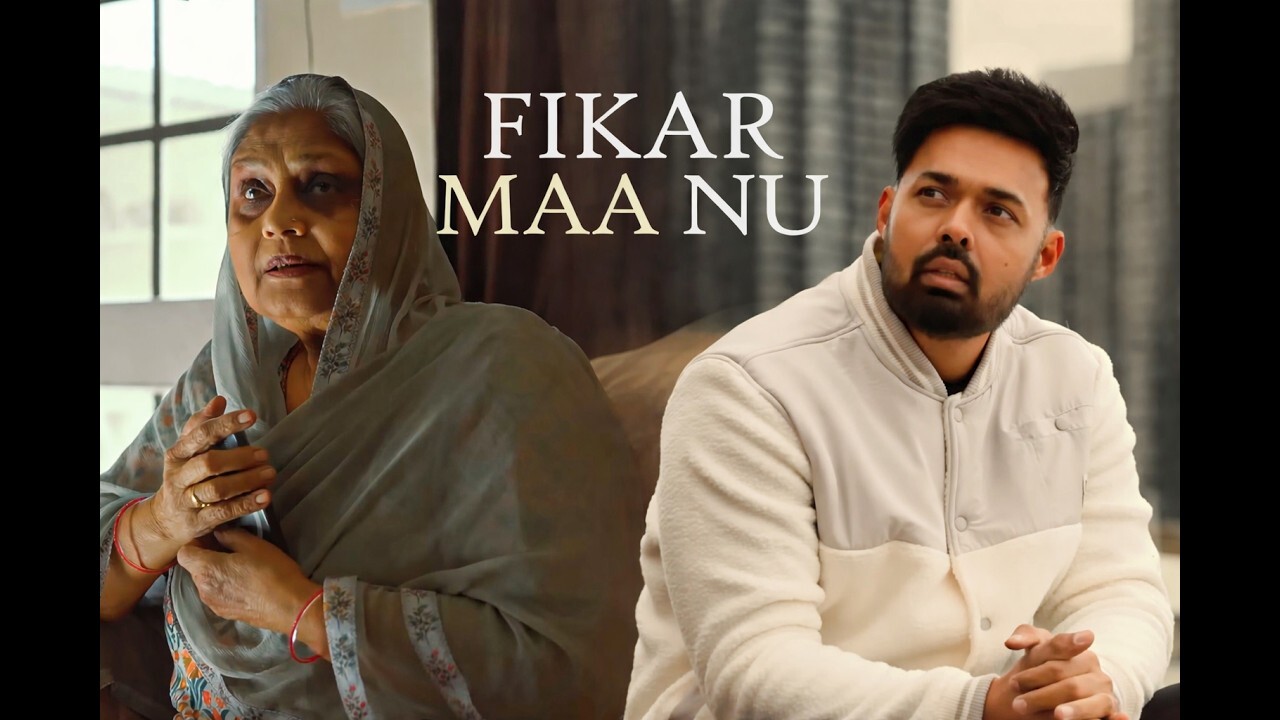 Fikar Maa Nu music video song mp4 mobile download