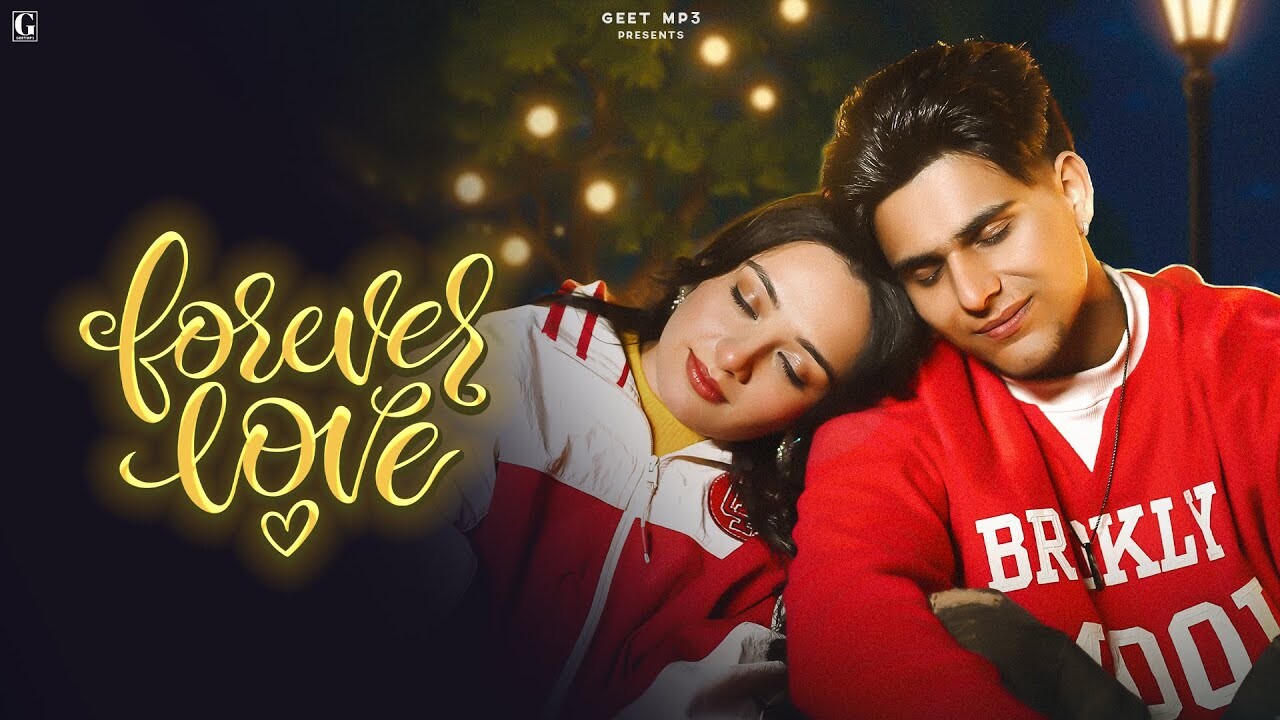 Forever Love music video song mp4 mobile download