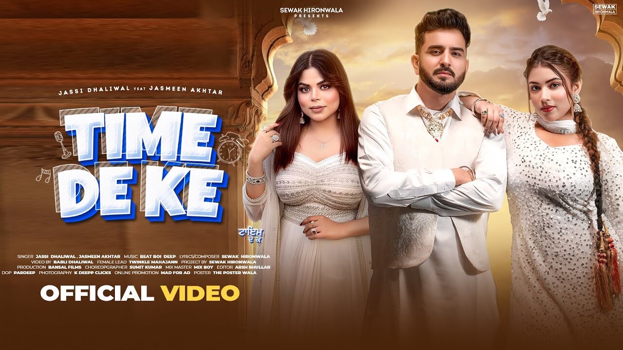 Time De Ke music video song mp4 mobile download