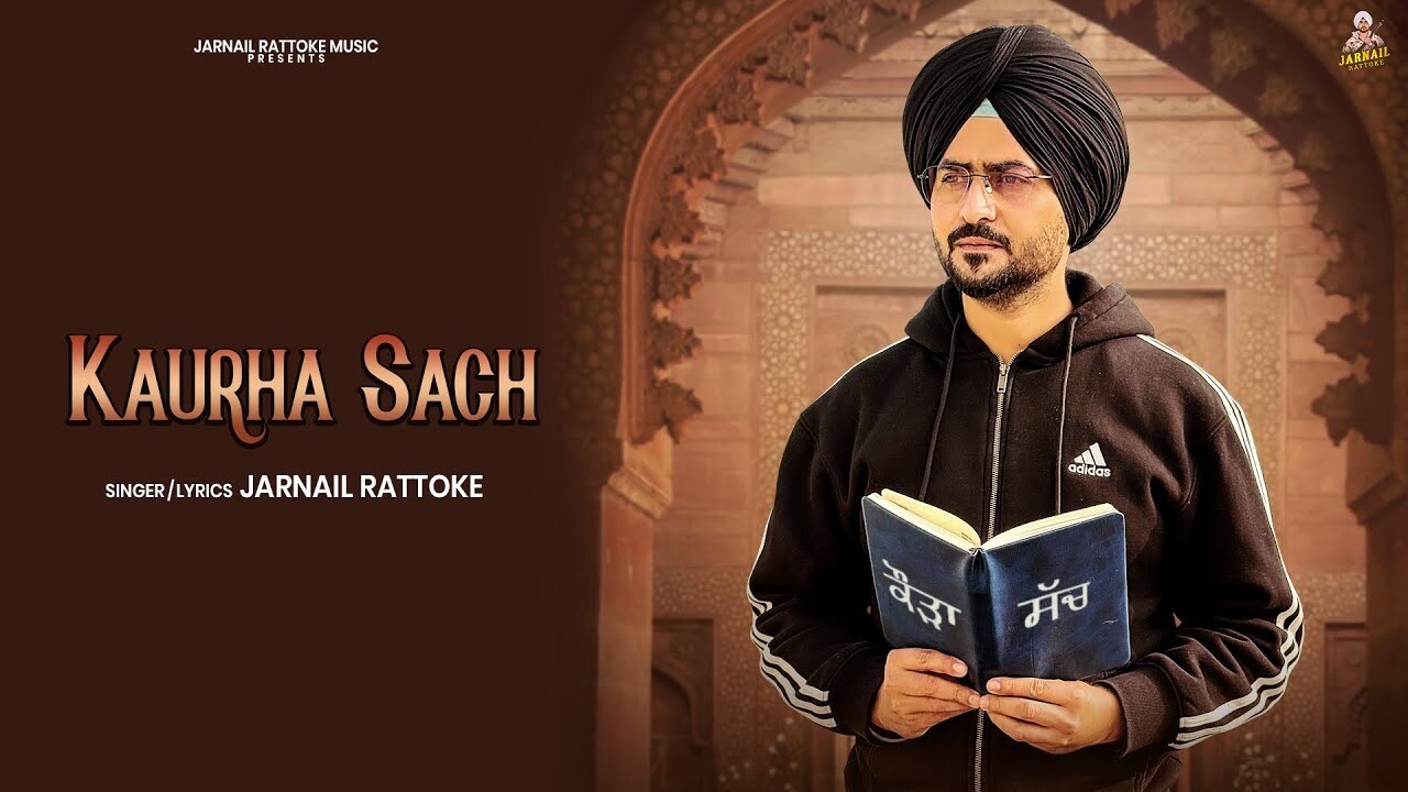 Kaurha Sach music video song mp4 mobile download