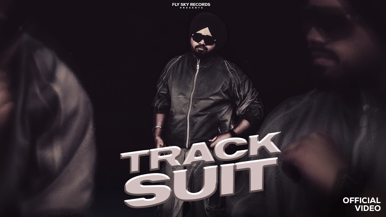 Track Suit music video song mp4 mobile download