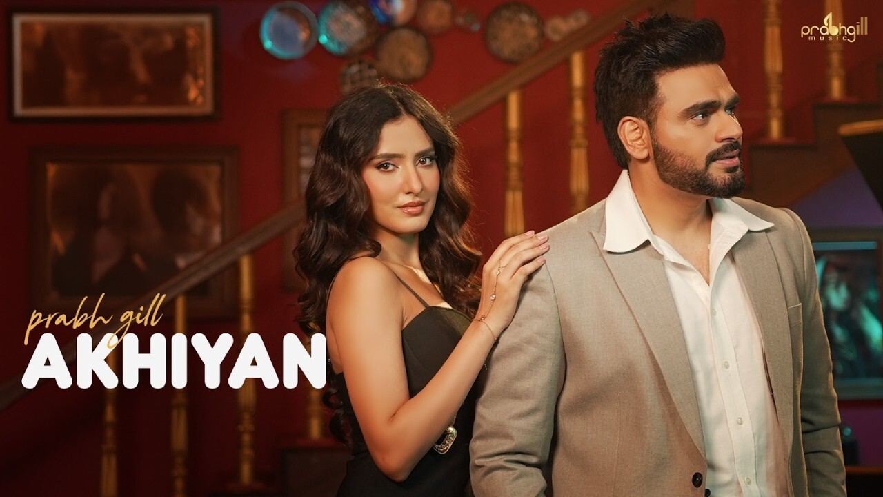 Akhiyan music video song mp4 mobile download