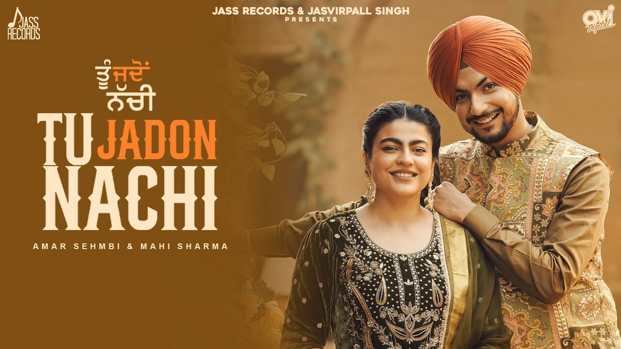 Tu Jadon Nachi music video song mp4 mobile download