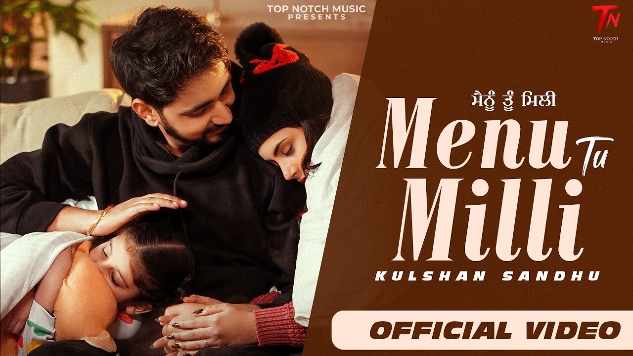 Menu Tu Milli music video song mp4 mobile download