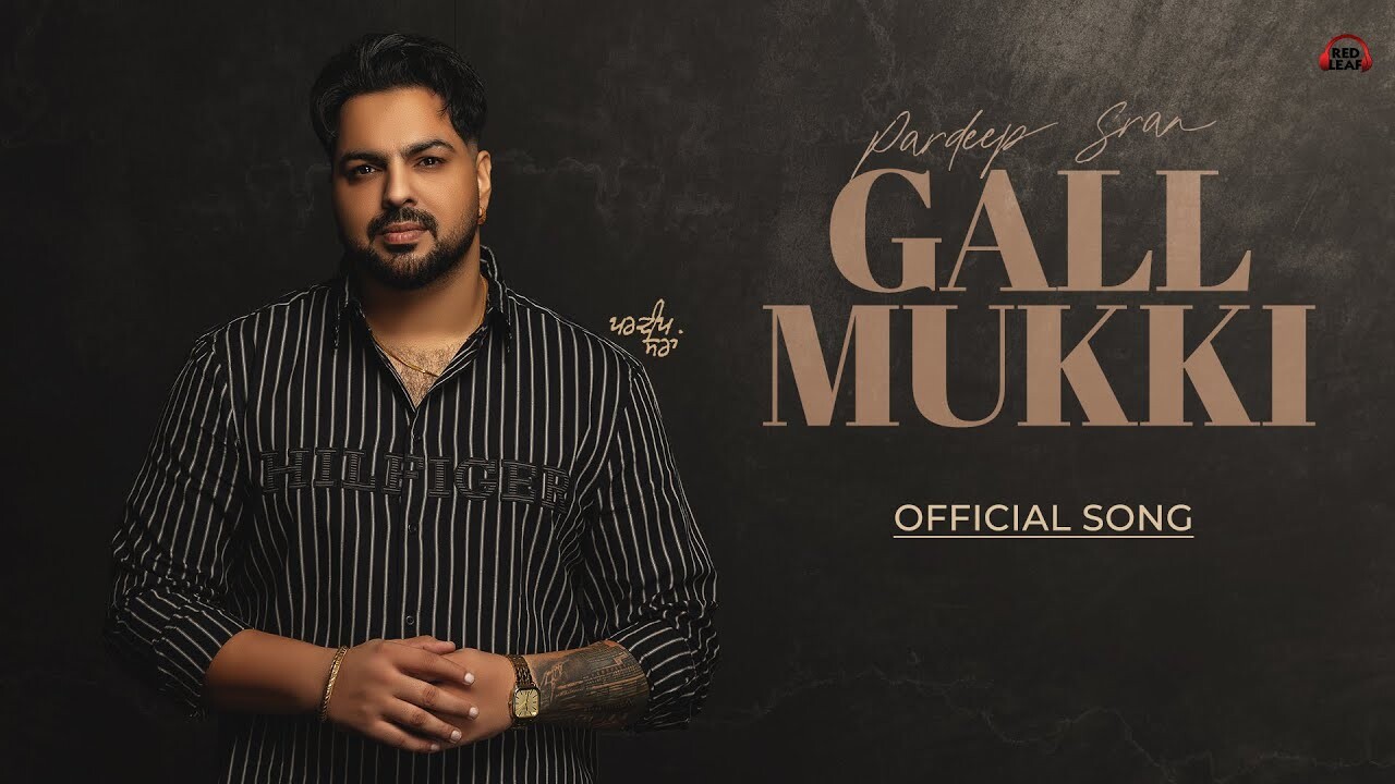 Gall Mukki music video song mp4 mobile download