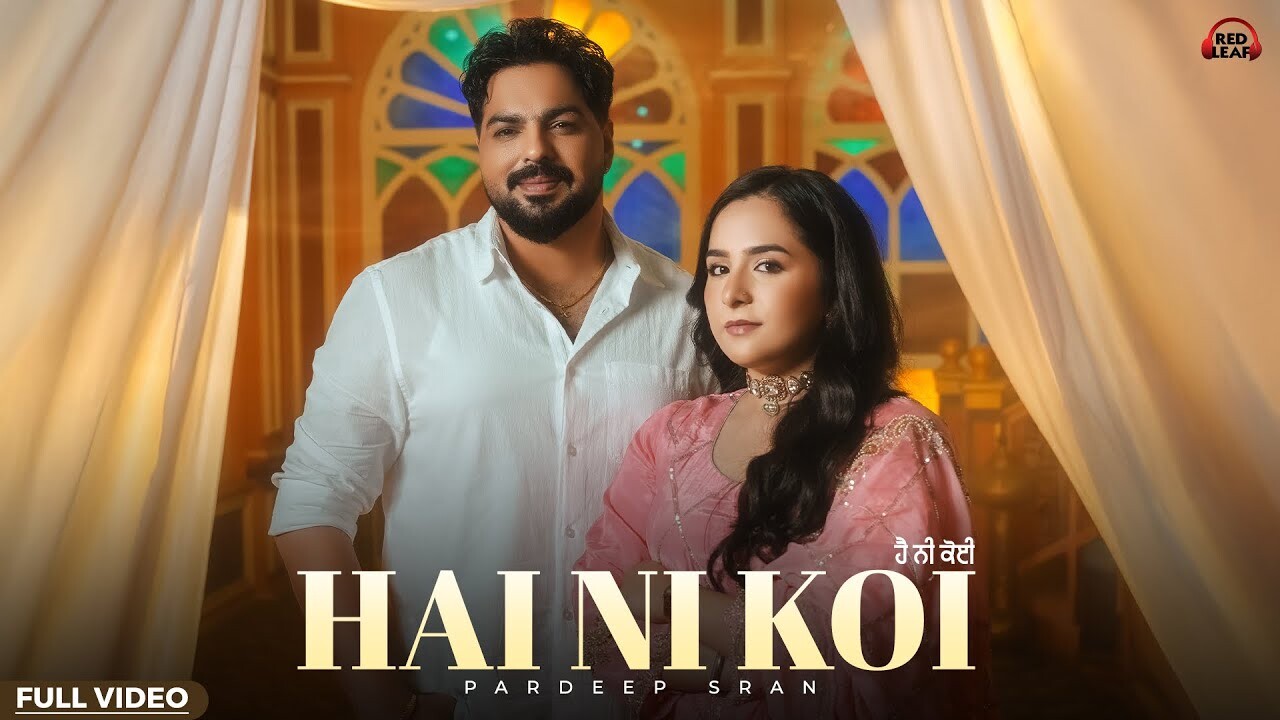 Hai Ni Koi music video song mp4 mobile download