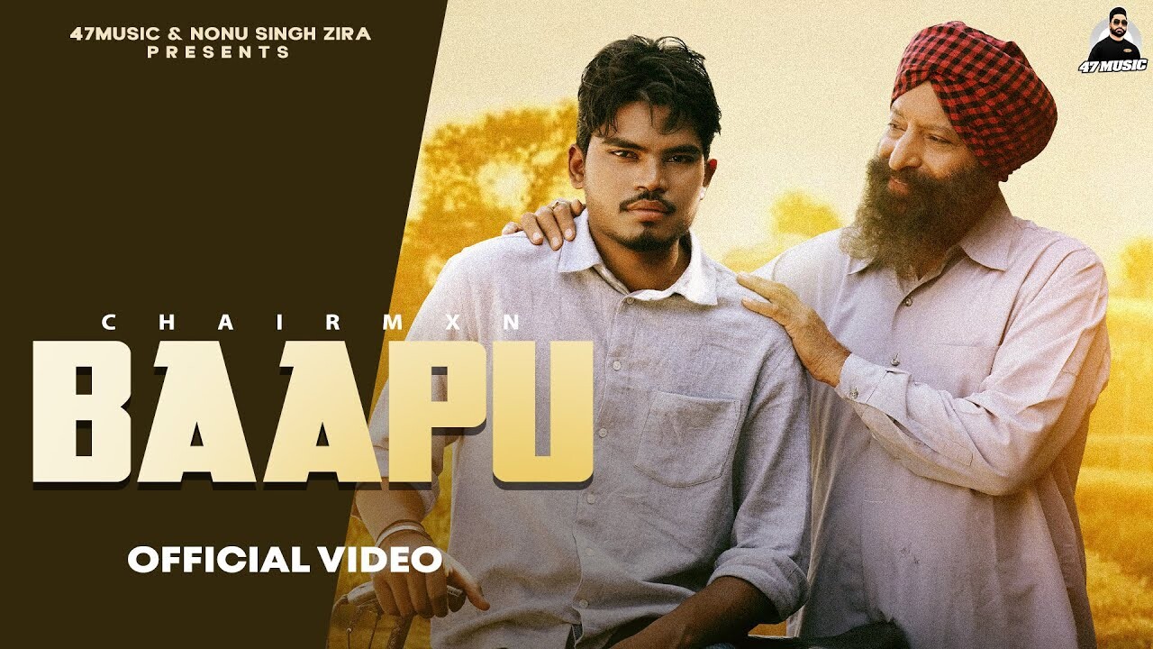 Baapu music video song mp4 mobile download