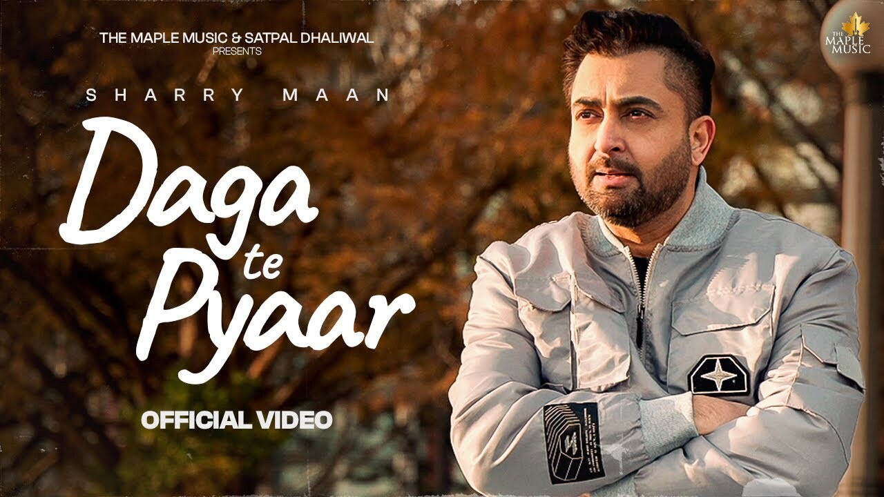 Daga Te Pyaar music video song mp4 mobile download
