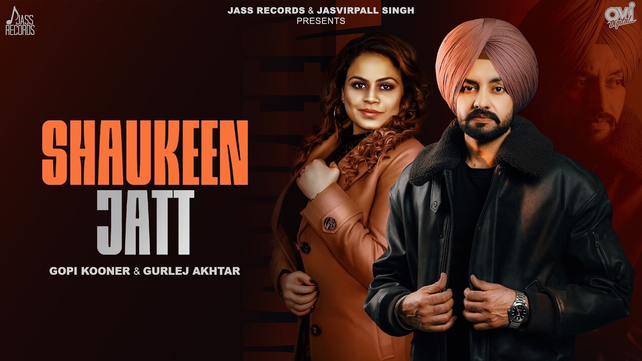 Shaukeen Jatt music video song mp4 mobile download