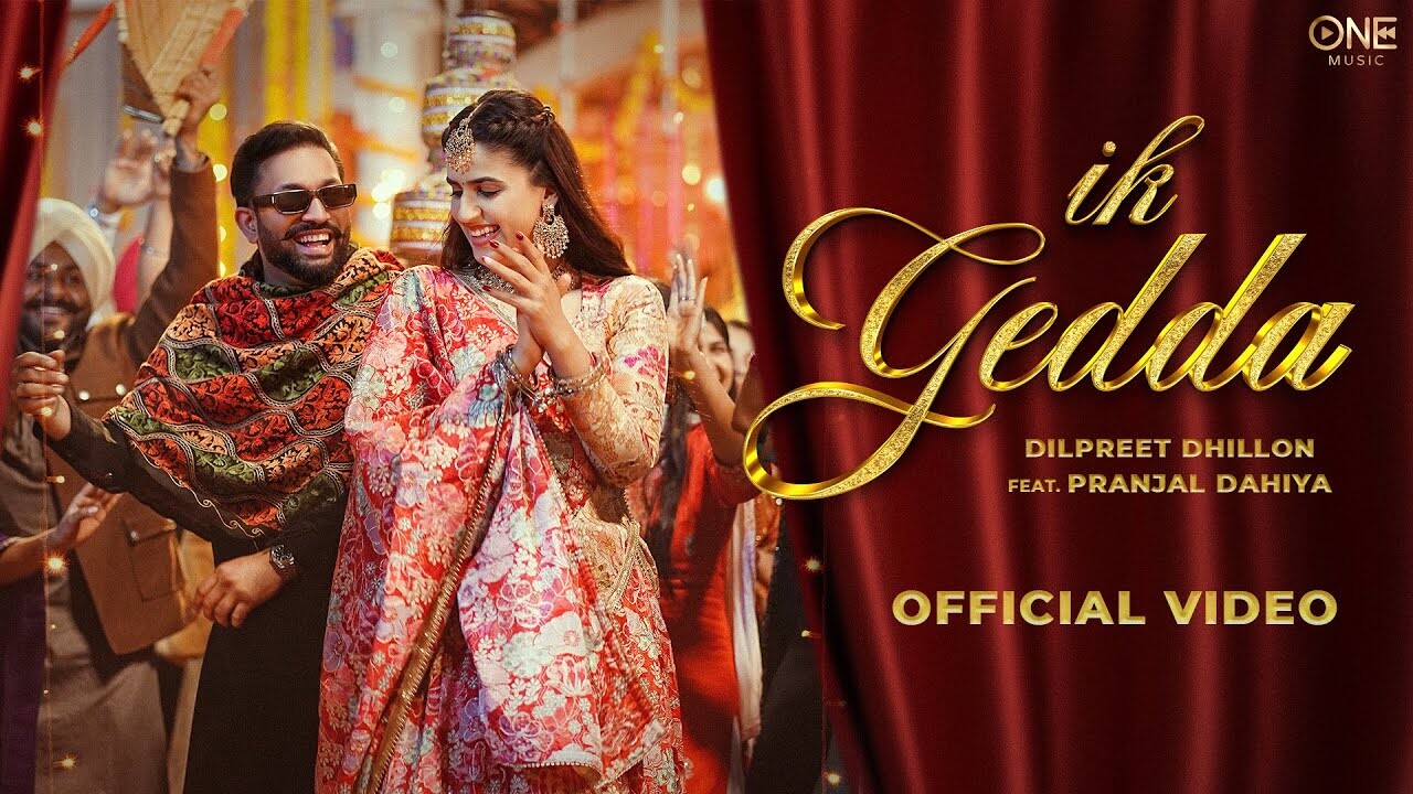 Ik Gedda music video song mp4 mobile download