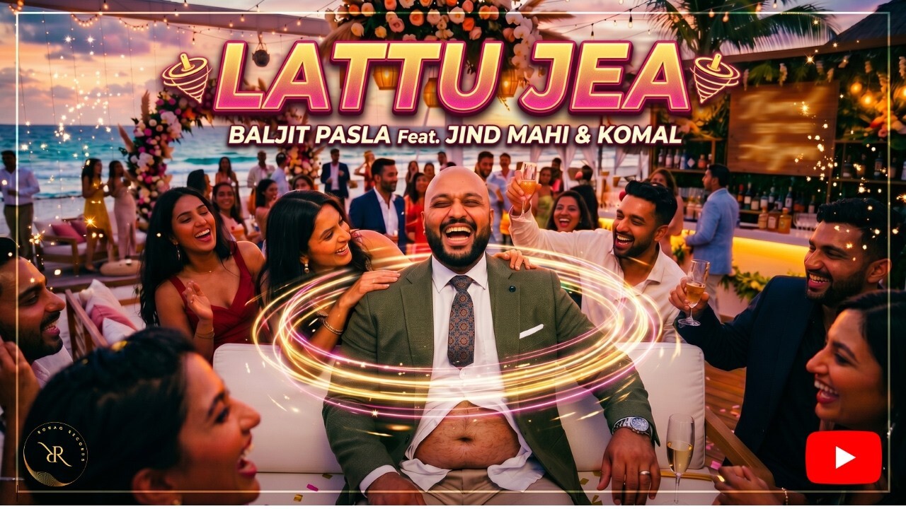 Lattu Jea music video song mp4 mobile download