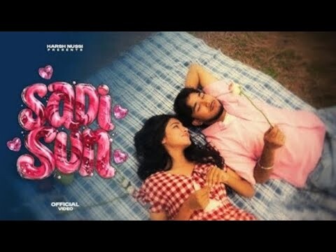 Sadi Sun music video song mp4 mobile download