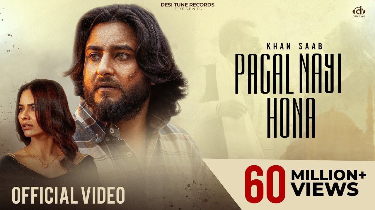 Pagal Nayi Hona music video song mp4 mobile download