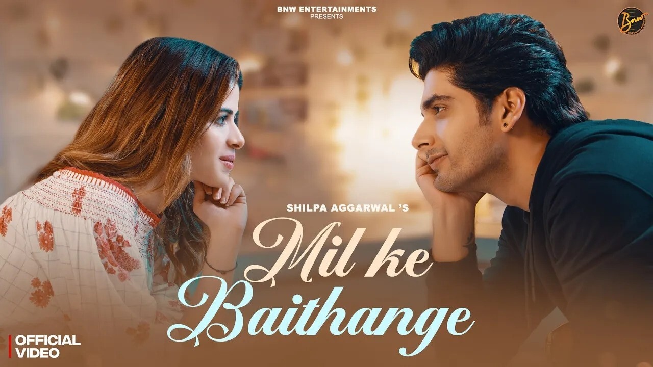 Mil Ke Baithange music video song mp4 mobile download