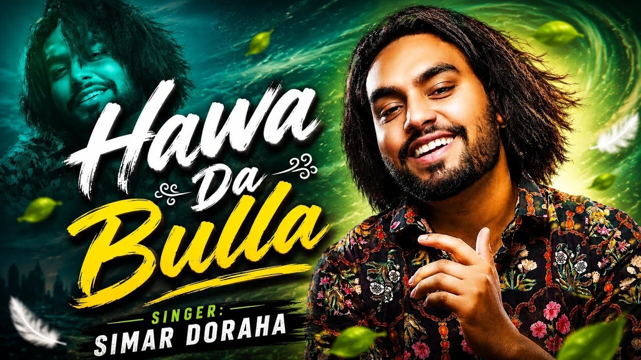 Hawa Da Bulla music video song mp4 mobile download