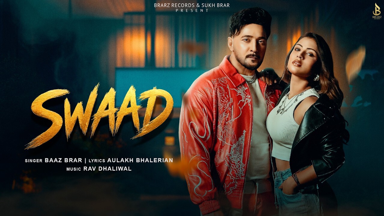 Swaad music video song mp4 mobile download