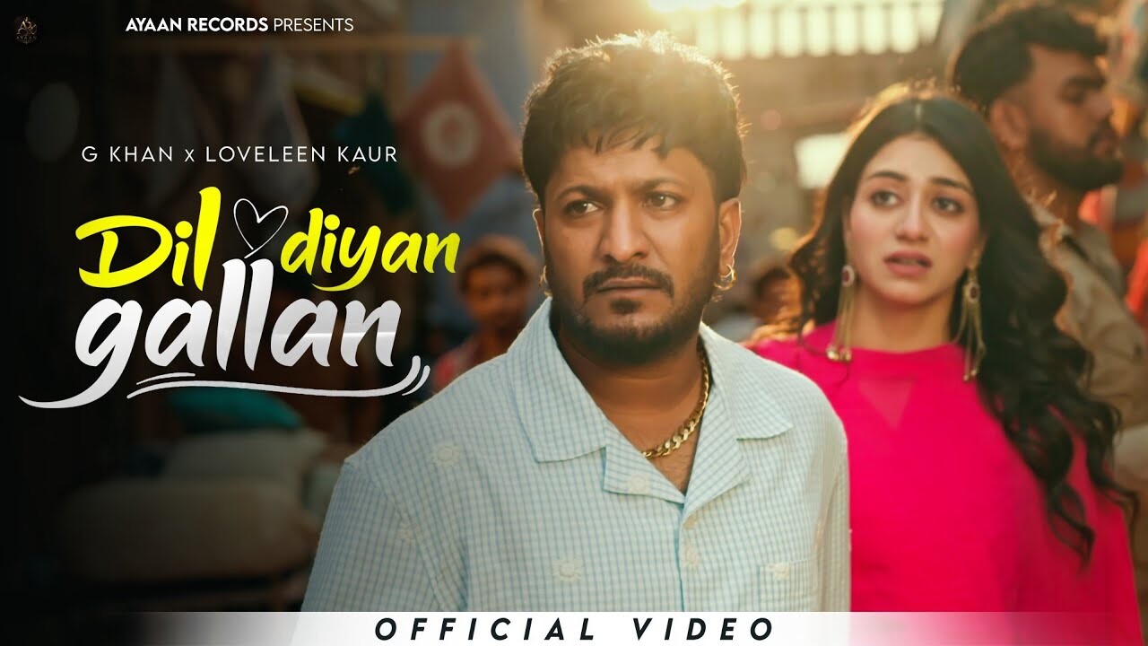 Dil Diyan Gallan music video song mp4 mobile download