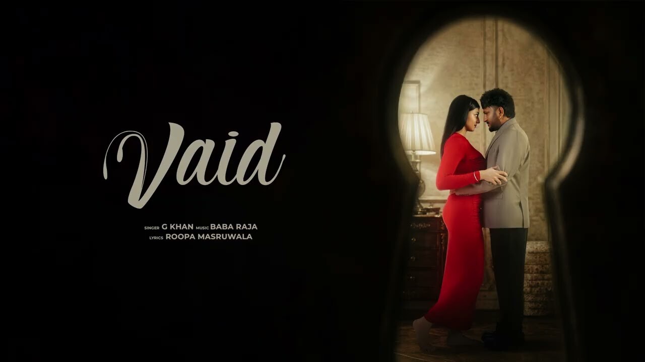 Vaid music video song mp4 mobile download