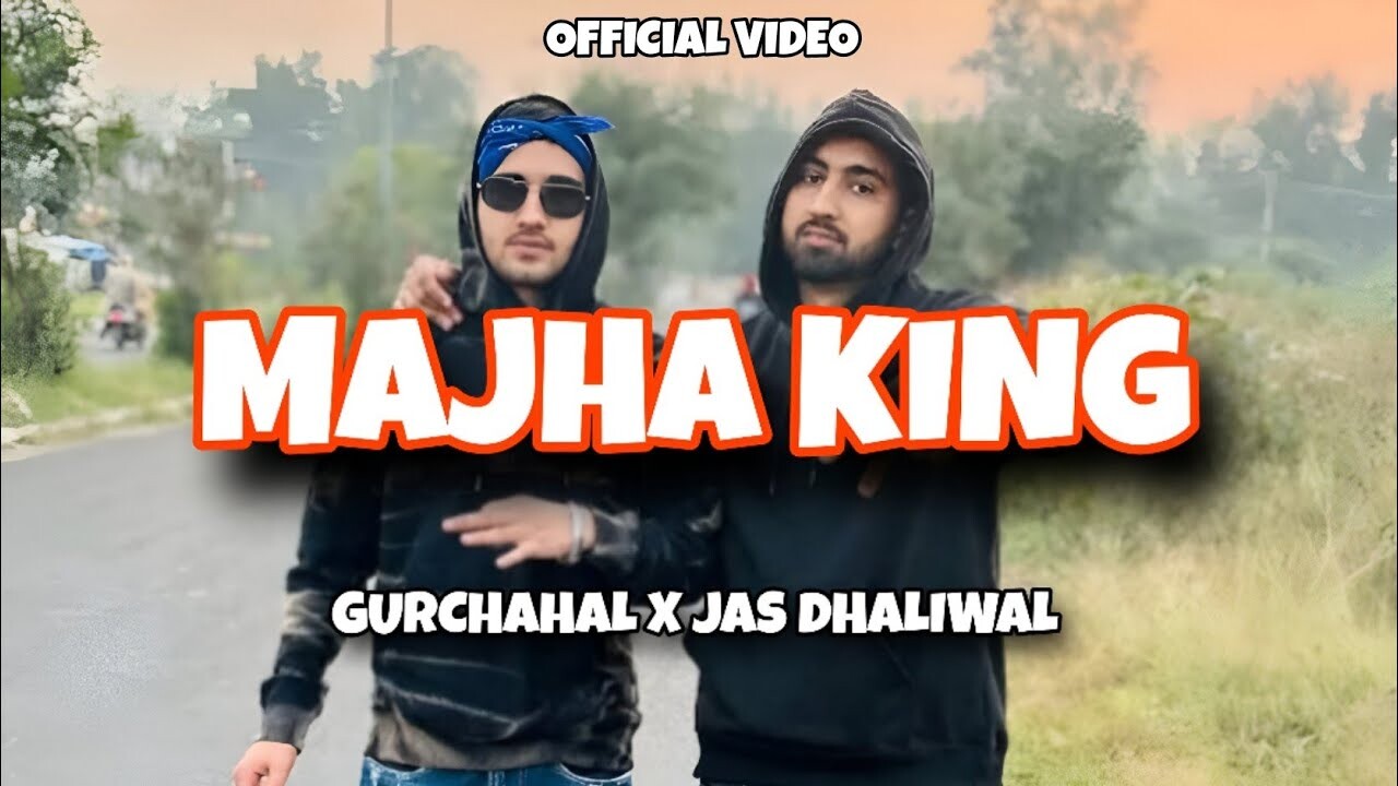 MAJHA KING music video song mp4 mobile download
