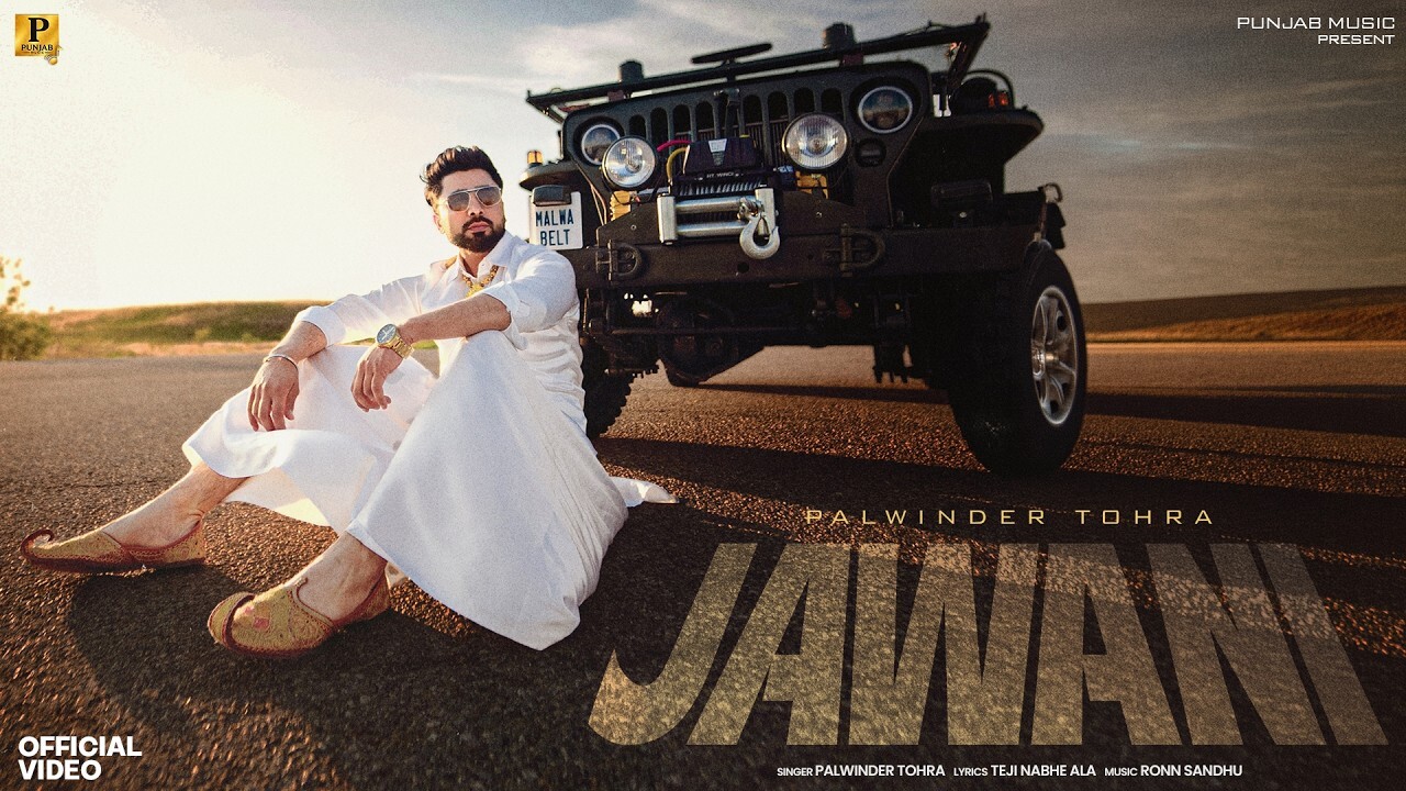 Jawani music video song mp4 mobile download