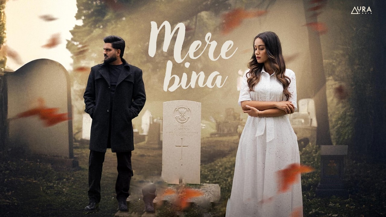 Mere Bina music video song mp4 mobile download