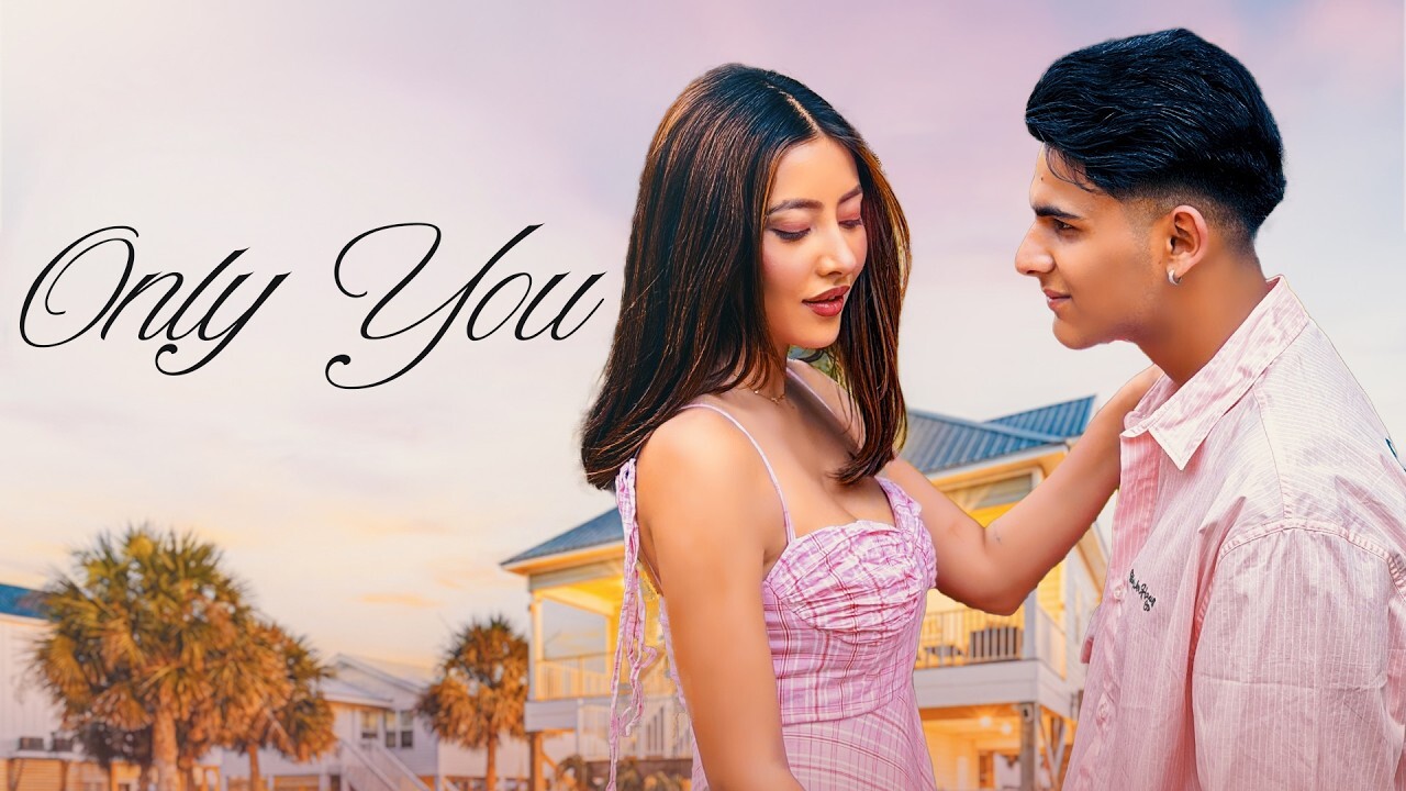 Only You music video song mp4 mobile download