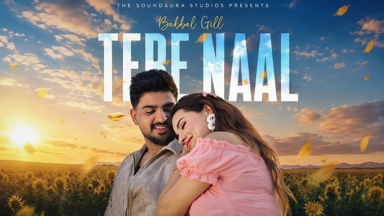 Tere Naal music video song mp4 mobile download