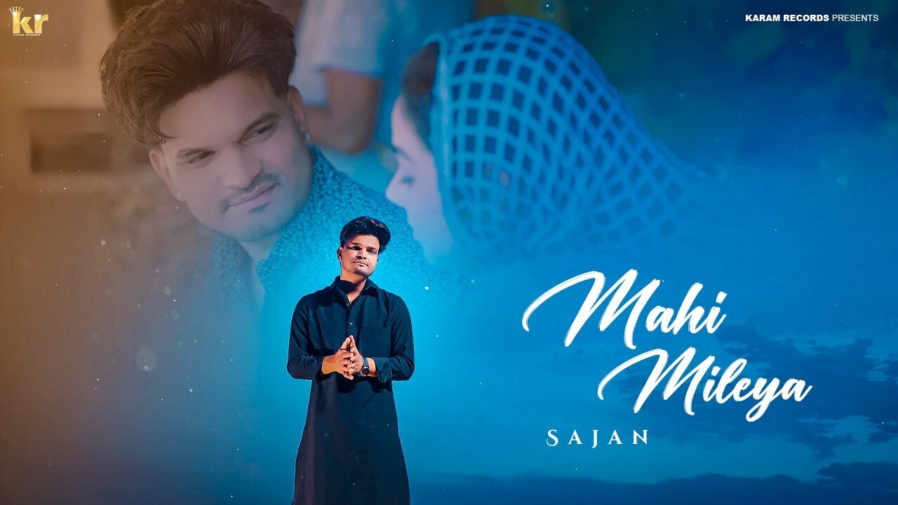 Mahi Mileya music video song mp4 mobile download
