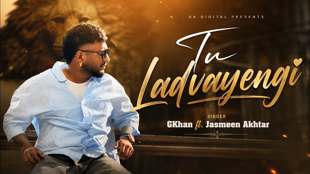Tu Ladvayengi music video song mp4 mobile download