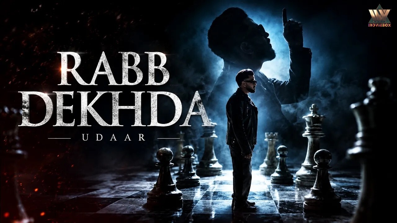 Rabb Dekhda music video song mp4 mobile download