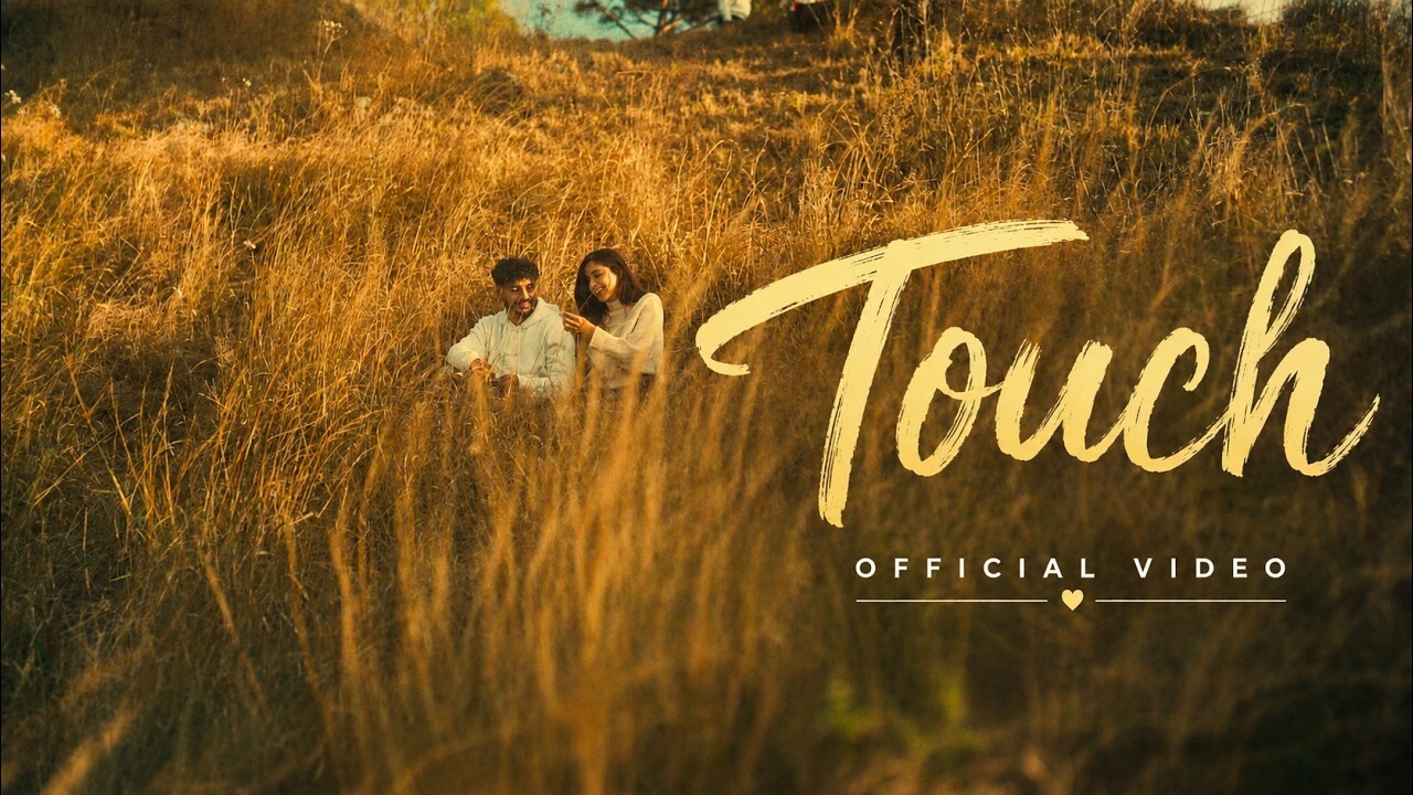 Touch music video song mp4 mobile download