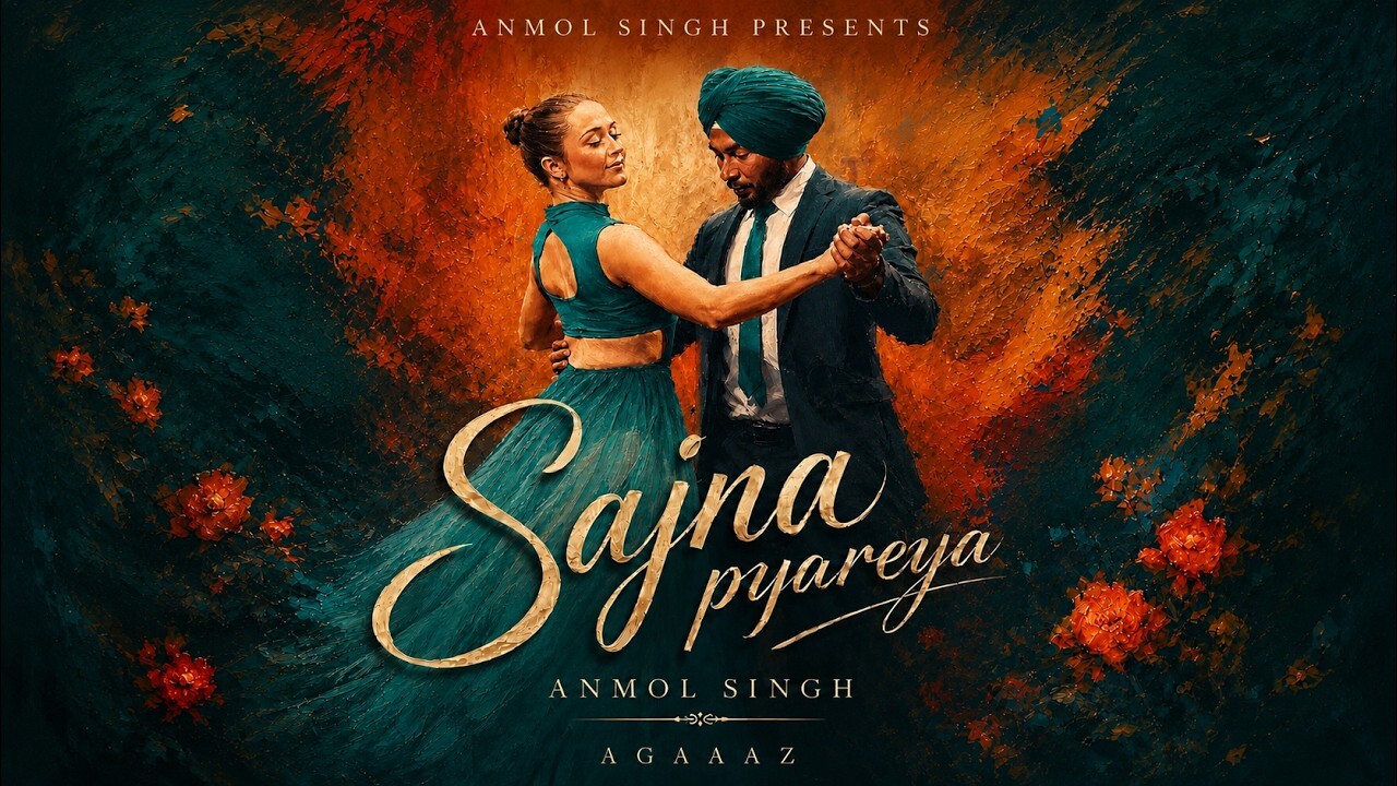 Sajna Pyareya music video song mp4 mobile download