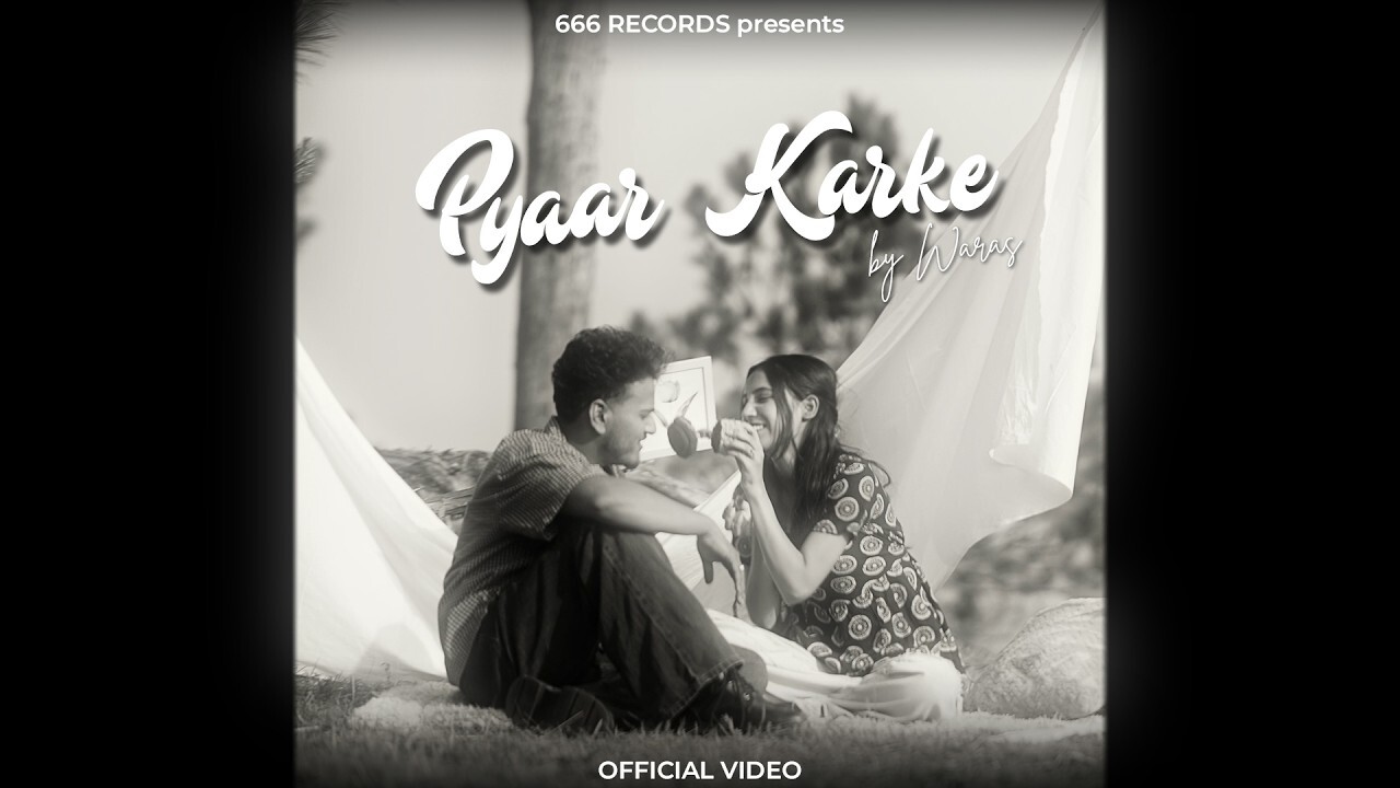 Pyaar Karke music video song mp4 mobile download