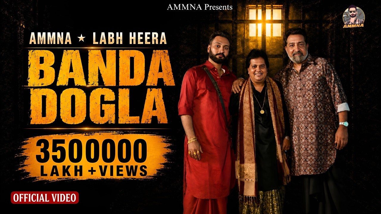 Banda Dogla music video song mp4 mobile download